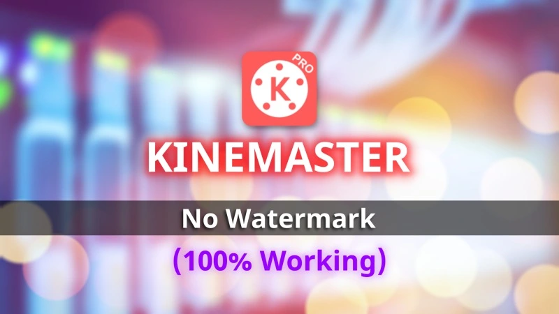 Kinemaster Watermark Remove